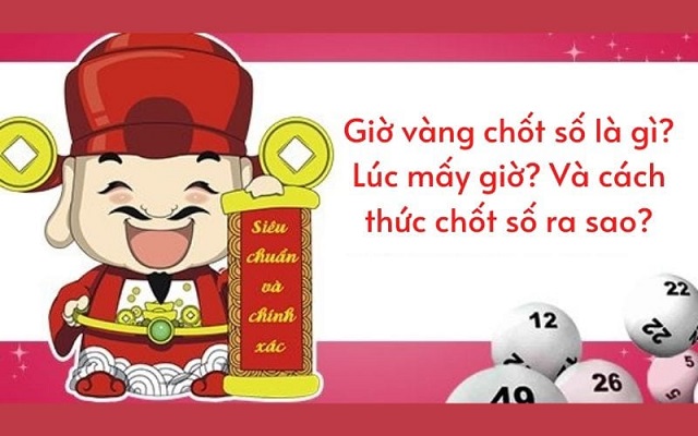 Giờ vàng chốt số khu vực miền bắc là rơi vào khoảng mấy giờ