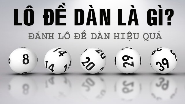 Khái niệm lô dàn 10 số bạn nên biết
